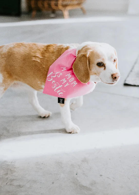 Mom is My Bestie Dog Bandana